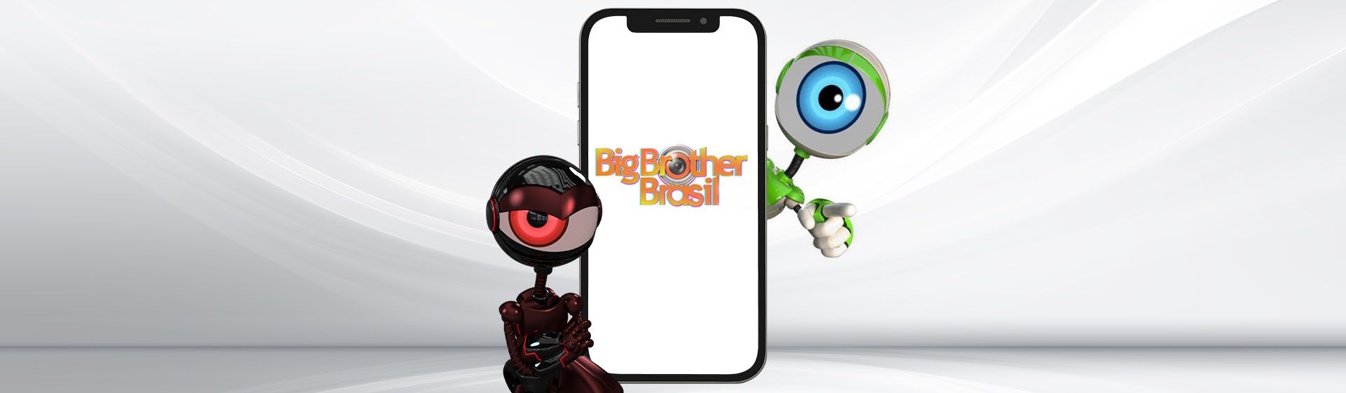 Robôzinhos do BBB ao lado de celular com logo do Big Brother Brasil na tela. Fundo da imagem é cinza