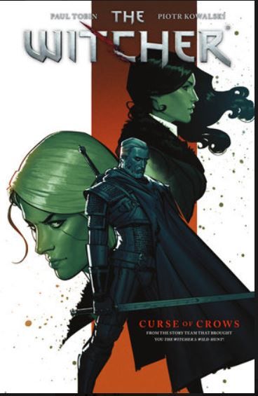Capa da história em quadrinhos "Maldição dos Corvos" com ilustração que traz Yennefer de Vengerberg, Ciri e Geralt