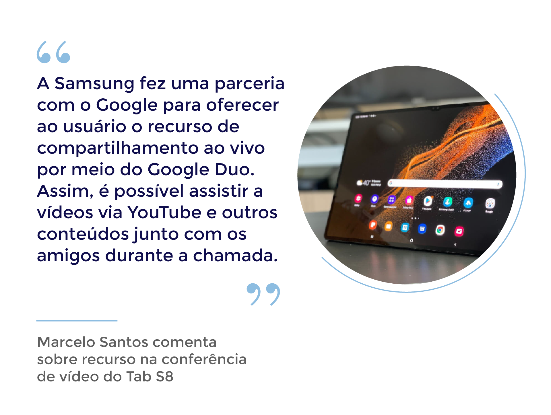 Tablet Samsung Galaxy Tab S8 com frase sobre parceria com o Google Duo 