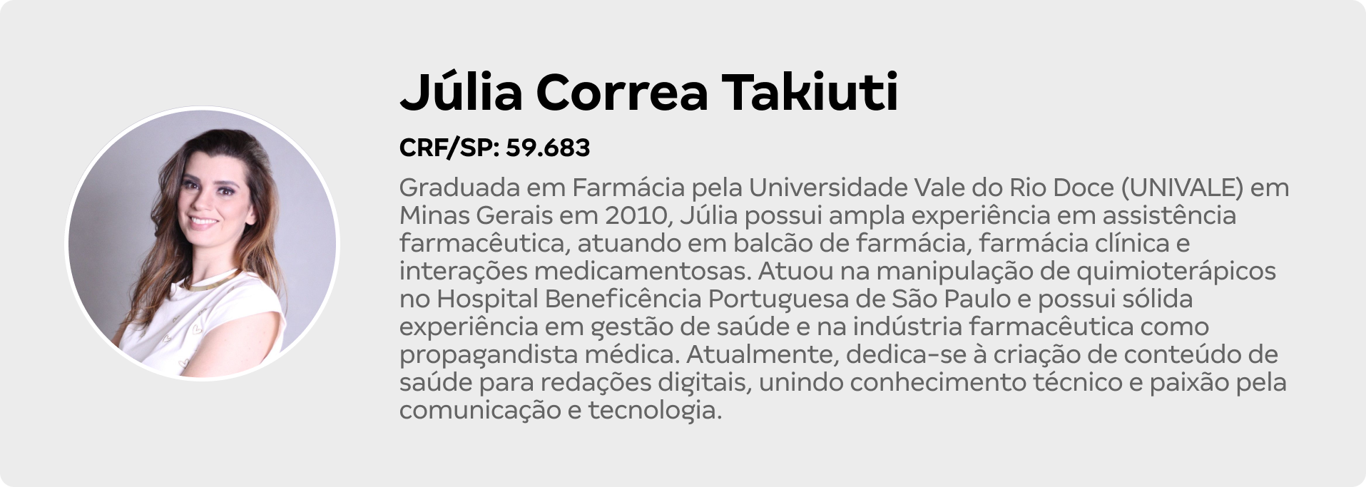 Biografia da farmacêutica Júlia Correa Takiuti, CRF/SP: 59.683