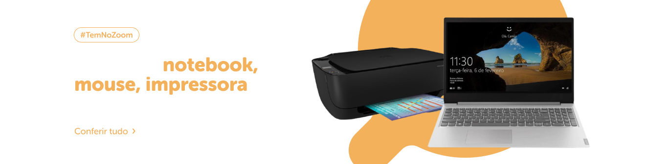Chega mais que tem notebook, mouse, impressora no melhor preço do dia