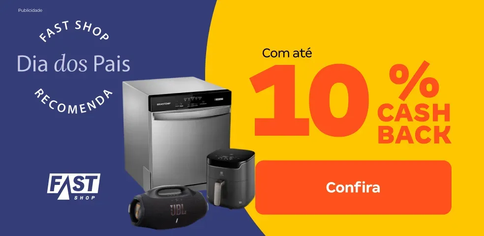 FASTSHOP - ATÉ 10% DE CASHBACK!  - 08/08