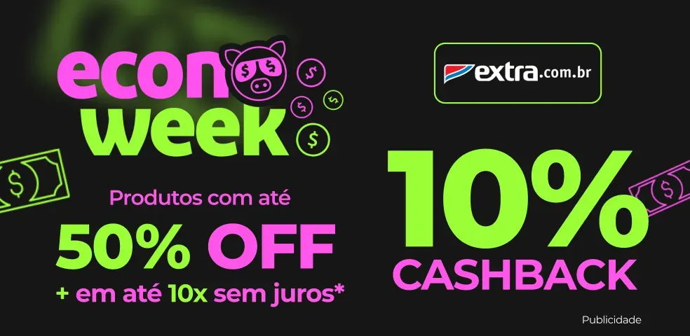 EXTRA - ECONWEEK COM 10% DE CASHBACK E ATÉ 50%OFF