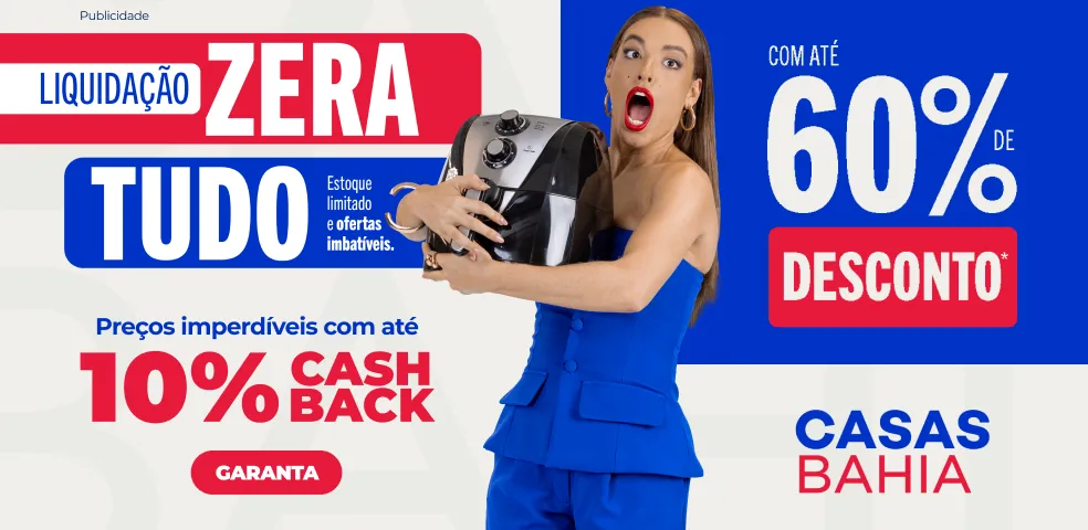 CASAS BAHIA - É HORA DE ECONOMIZAR COM 10% DE CASHBACK!