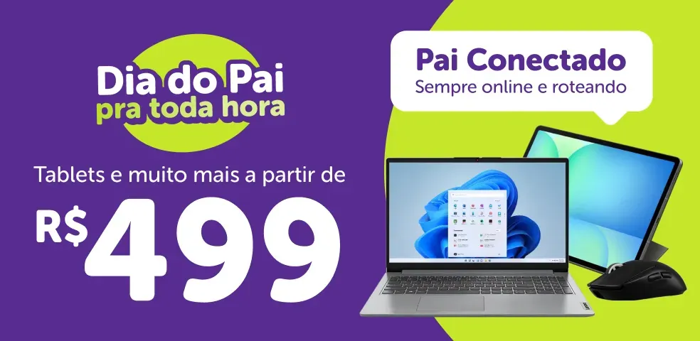 ZOOM - PAI CONECTADO COM OFERTAS A PARTIR DE R$ 499!