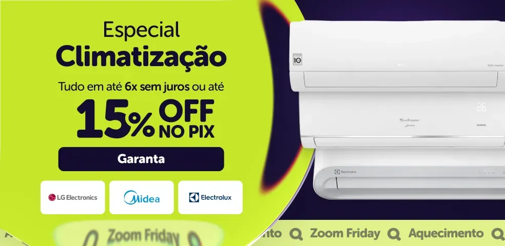 ZOOM - ESPECIAL CLIMATIZAÇÃO - 13 a 31/10