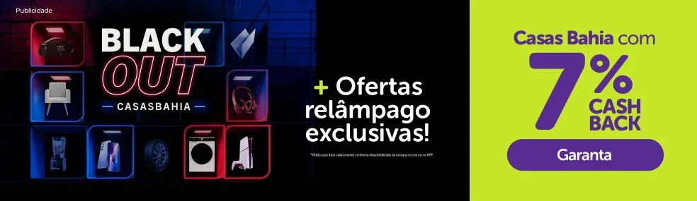 Prod BlackOut - Casas Bahia 7% - ZO desk.webp