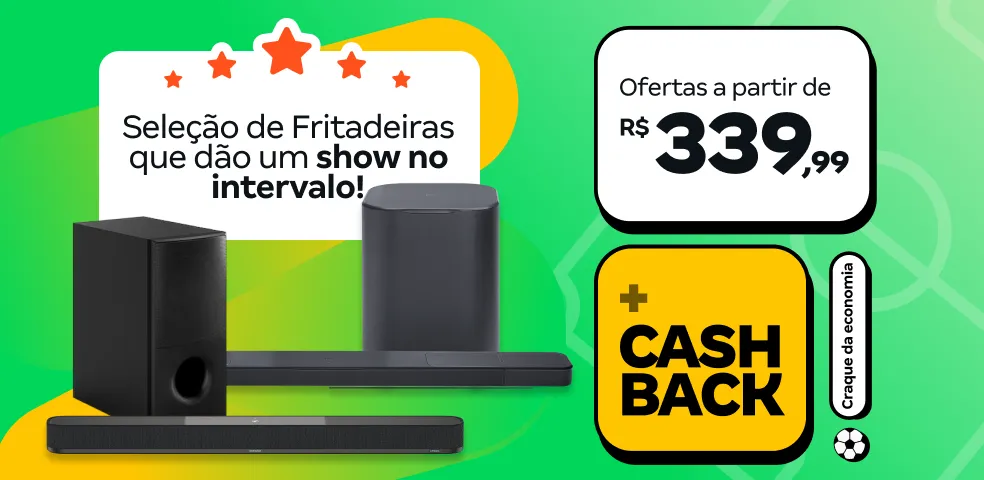 BUSCAPE - SELEÇÃO DE SOUNDBAR + CASHBACK! 