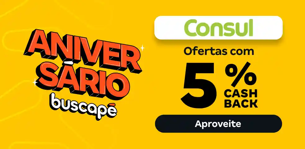CONSUL - 5% DE CASHBACK! - 05 a 06/09