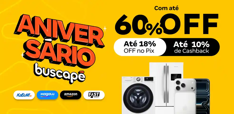 ANIVERSARIO BUSCAPÉ - ATÉ 60%OFF, ATÉ 18% OFF NO PIX E ATÉ 10% DE CASHBACK! - 01 a 30/09