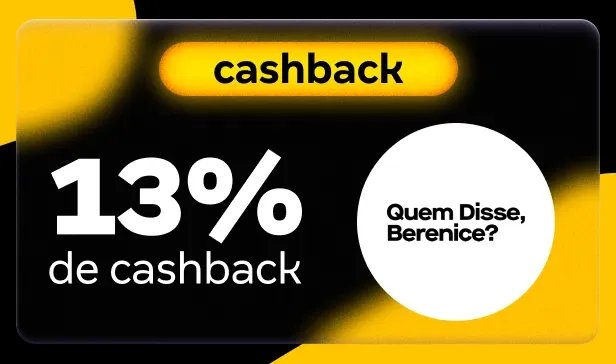 QuemDisseBerenice com cashback?