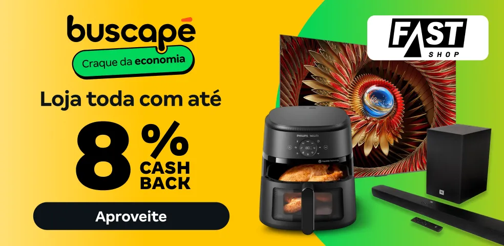 FASTSHOP - ATÉ 8% DE CASHBACK!  - 14/07