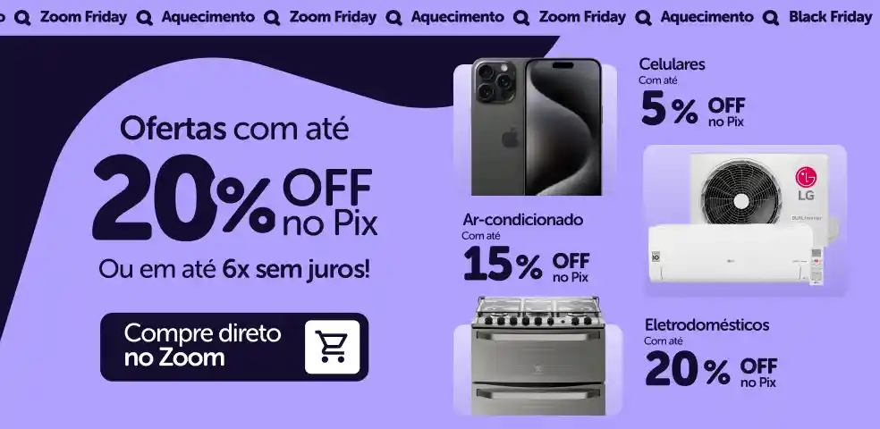 ZOOM MKP -  SELEÇÃO DE OFERTAS COM ATÉ 20%OFF NO PIX!! - 13 a 31/10