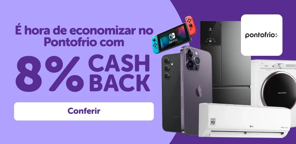 PONTOFRIO - É HORA DE ECONOMIZAR COM 8% DE CASHBACK
